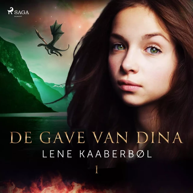 De gave van Dina - Lene Kaaberbol - Saga Egmont International