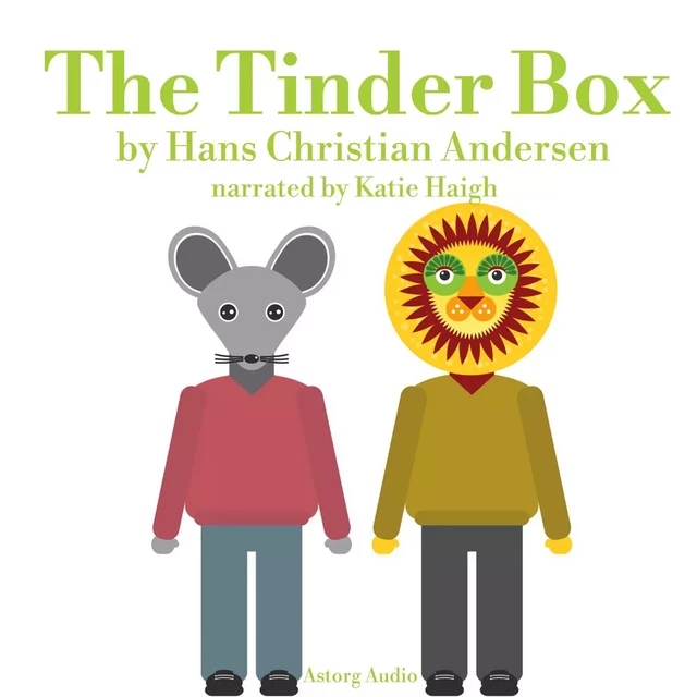 The Tinder Box, a Fairy Tale for Kids - Hans Christian Andersen - Saga Egmont International