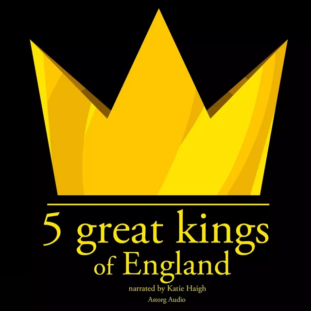 5 Great Kings of England - J. M. Gardner - Saga Egmont International