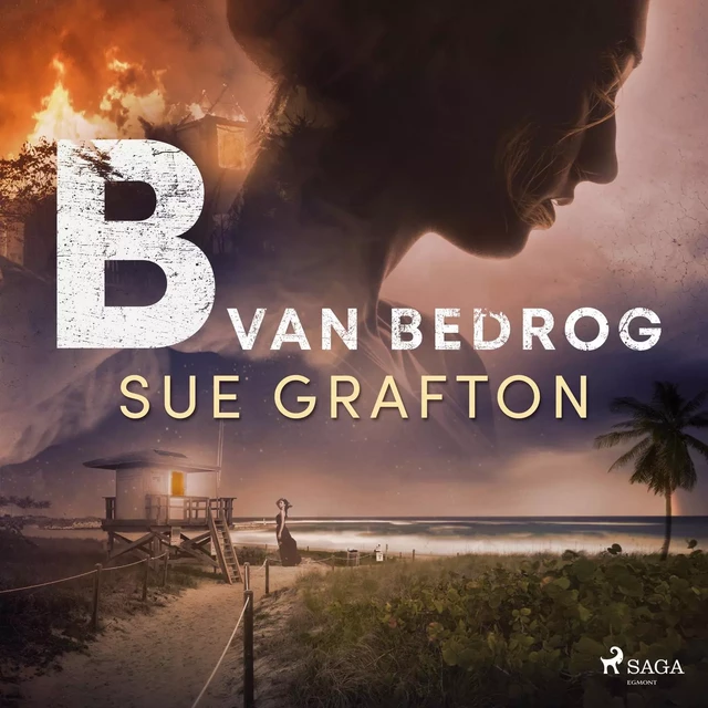 B van bedrog - Sue Grafton - Saga Egmont International