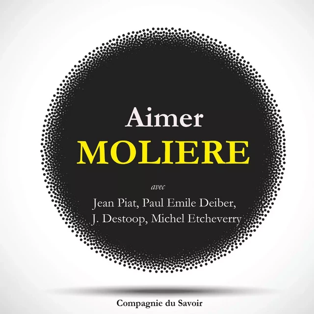 Aimer Molière - La Comédie Française - Saga Egmont French