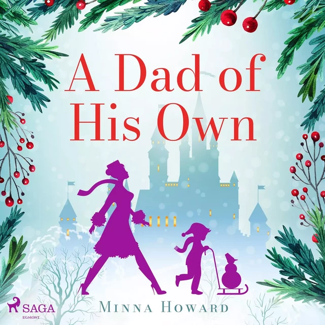 A Dad of His Own - Minna Howard - Saga Egmont International