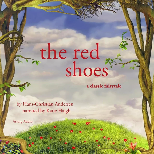 The Red Shoes, a Fairy Tale - Hans Christian Andersen - Saga Egmont International