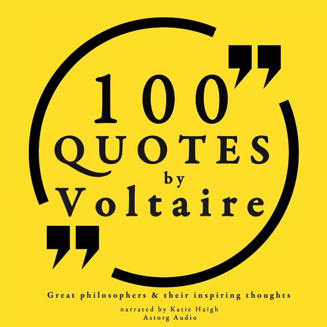 100 Quotes by Voltaire: Great Philosophers & Their Inspiring Thoughts -  Voltaire - Saga Egmont International