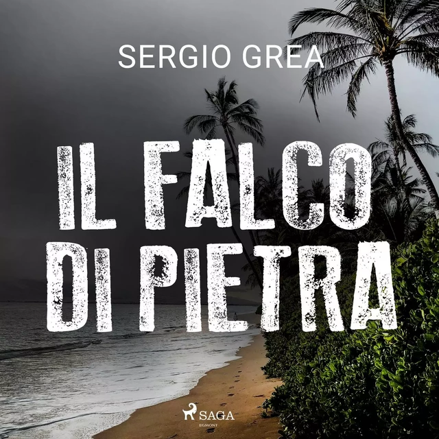 Il falco di pietra - Sergio Grea - Saga Egmont International