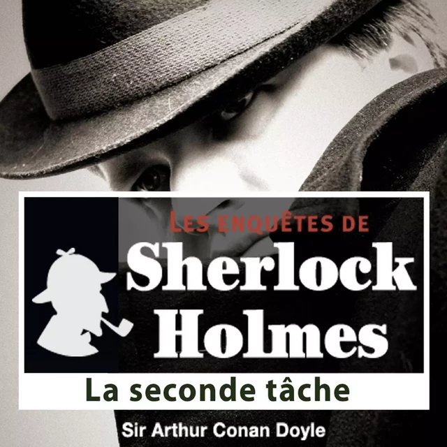 La Seconde tâche, une enquête de Sherlock Holmes - Arthur Conan Doyle - Saga Egmont French