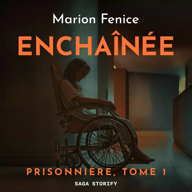 Prisonnière, Tome 1 : Enchaînée - Marion Fenice - Saga Egmont French