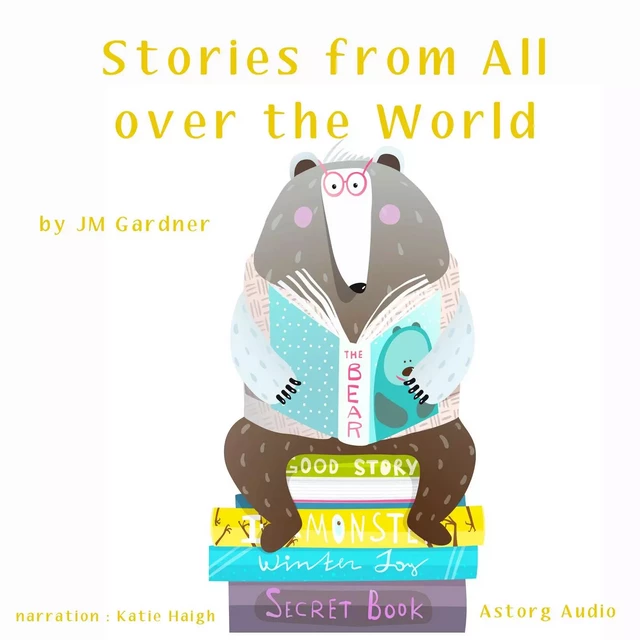 Stories from All over the World - J. M. Gardner - Saga Egmont International