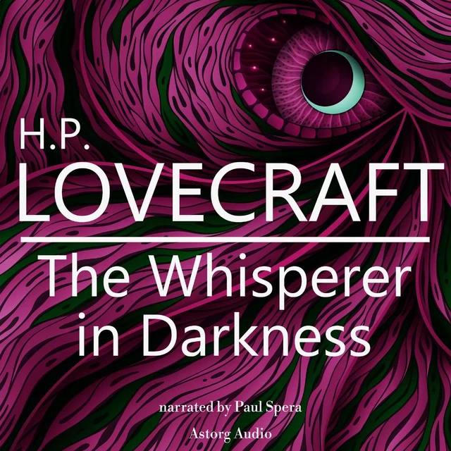 H. P. Lovecraft : The Whisperer in Darkness - H. P. Lovecraft - Saga Egmont International