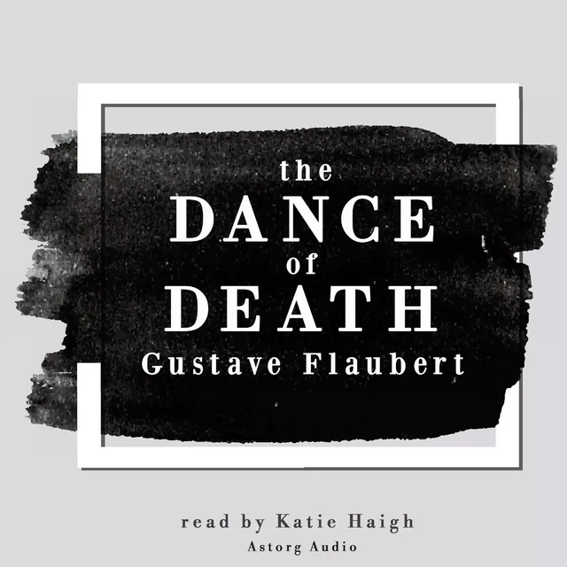 The Dance of Death by Gustave Flaubert - Gustave Flaubert - Saga Egmont International