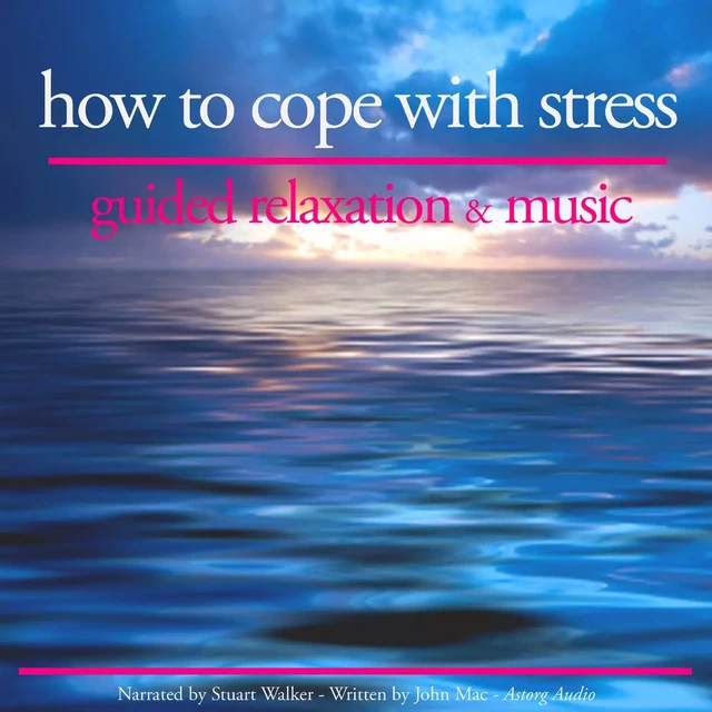 How to Cope With Stress - John Mac - Saga Egmont International