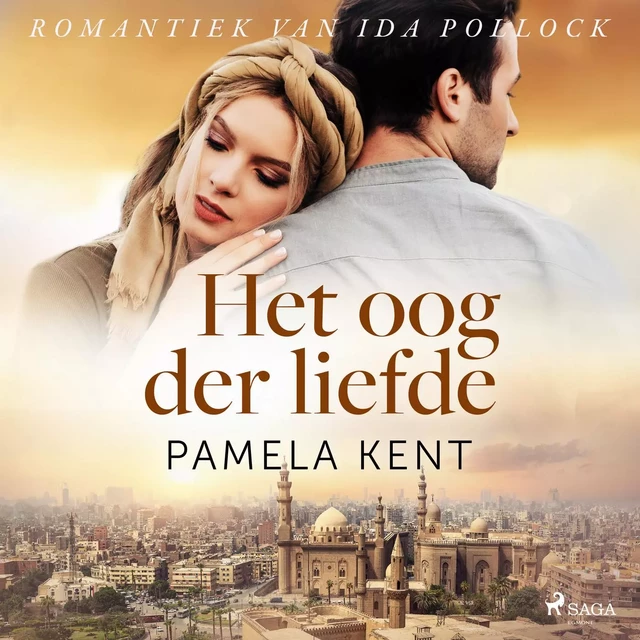 Het oog der liefde - Pamela Kent - Saga Egmont International