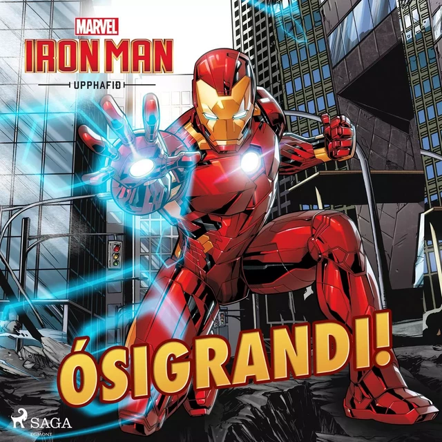 Járnmaðurinn: Ósigrandi (Upphafið) -  Marvel - Saga Egmont International