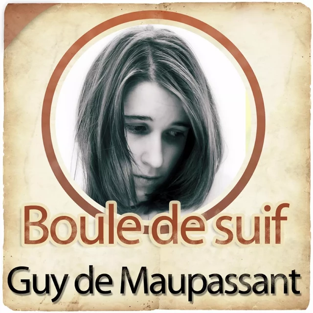 Boule de Suif - Guy de Maupassant - Saga Egmont French