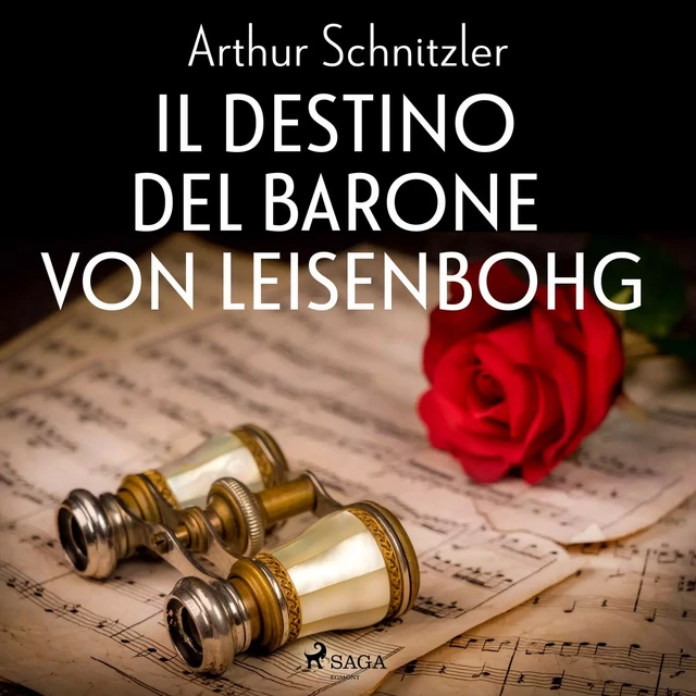 Il destino del barone von Leisenbohg - Arthur Schnitzler - Saga Egmont International