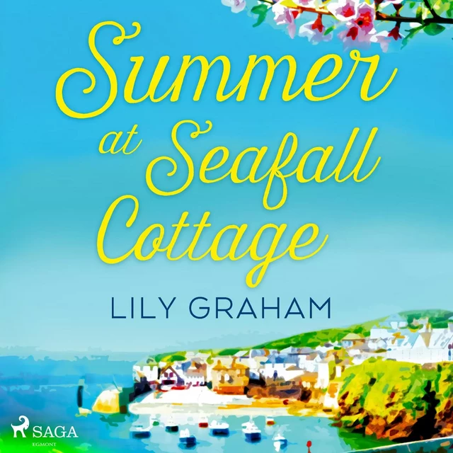 Summer at Seafall Cottage - Lily Graham - Saga Egmont International