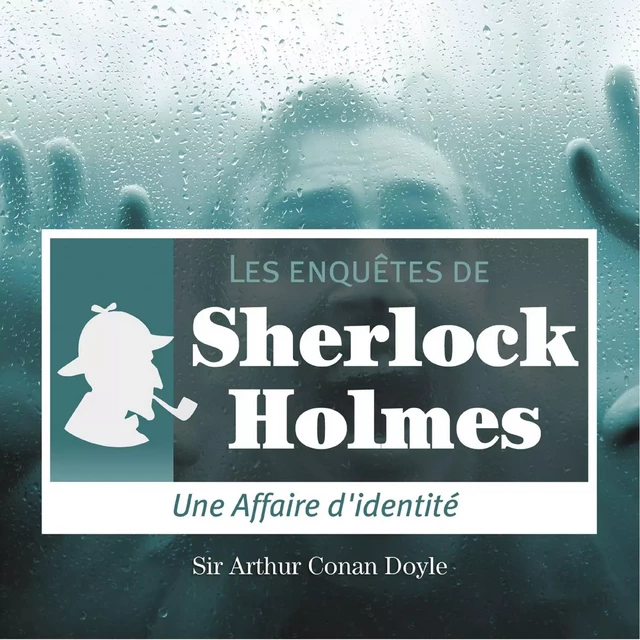 Une affaire d'identité, une enquête de Sherlock Holmes - Arthur Conan Doyle - Saga Egmont French