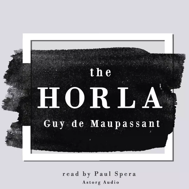 The Horla - Guy de Maupassant - Saga Egmont International