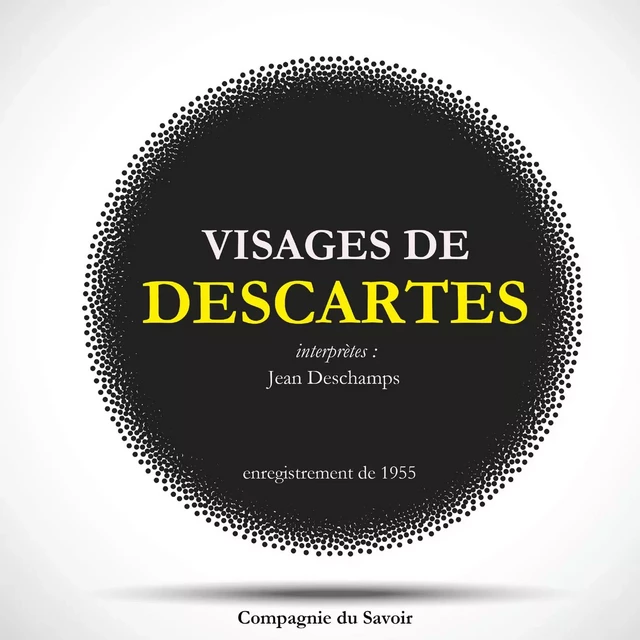 Visages de Descartes - René Descartes - Saga Egmont French