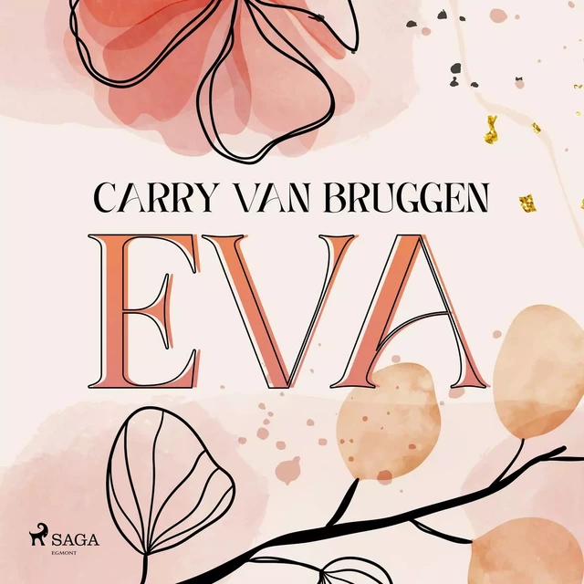 Eva - Carry van Bruggen - Saga Egmont International