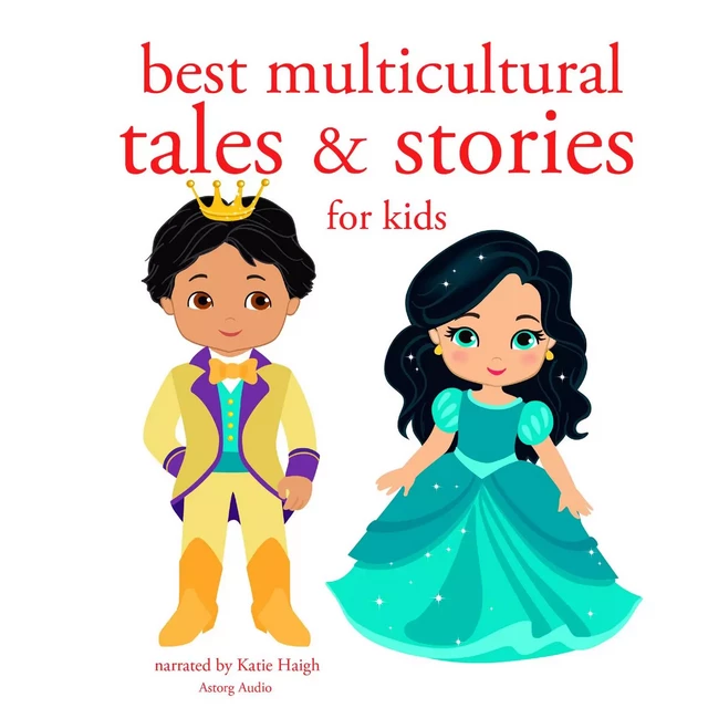 Best Multicultural Tales and Stories from the World - Hans Christian Andersen, Charles Perrault, Brothers Grimm - Saga Egmont International