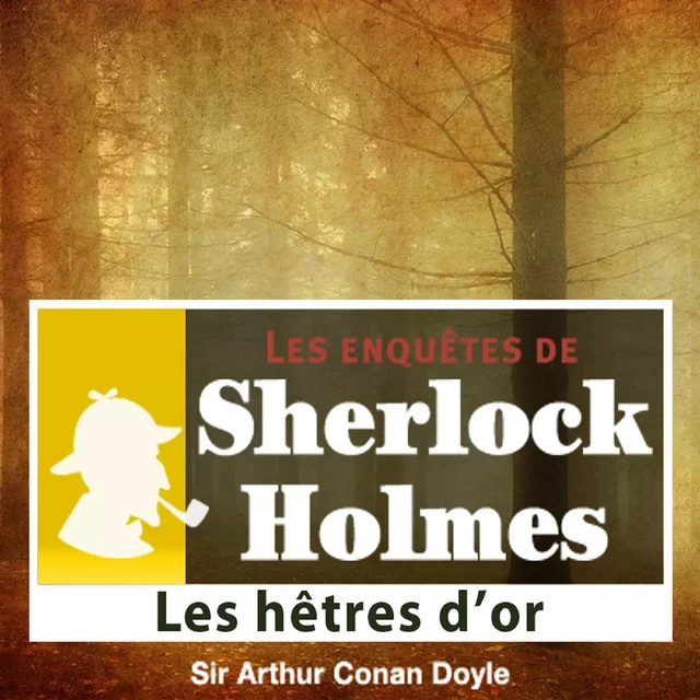 Les Hêtres d'or, une enquête de Sherlock Holmes - Arthur Conan Doyle - Saga Egmont French