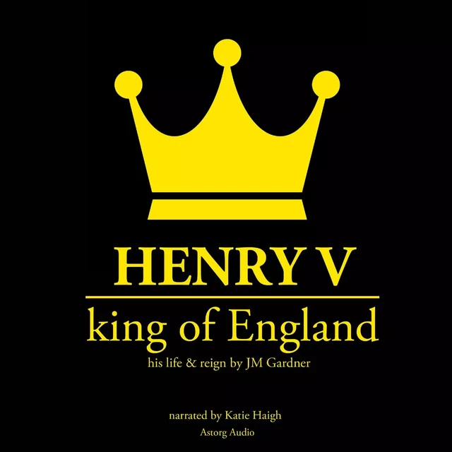 Henry V, King of England - J. M. Gardner - Saga Egmont International