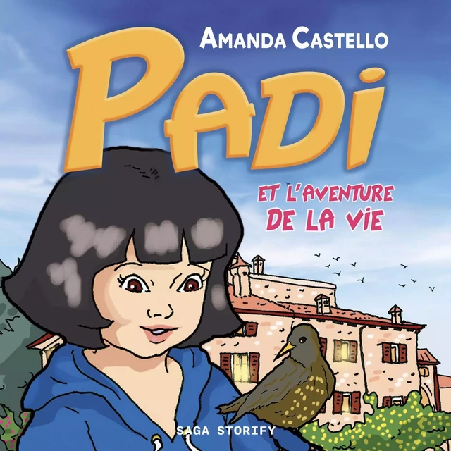 Padi et l'aventure de la vie - Amanda Castello - Saga Egmont French