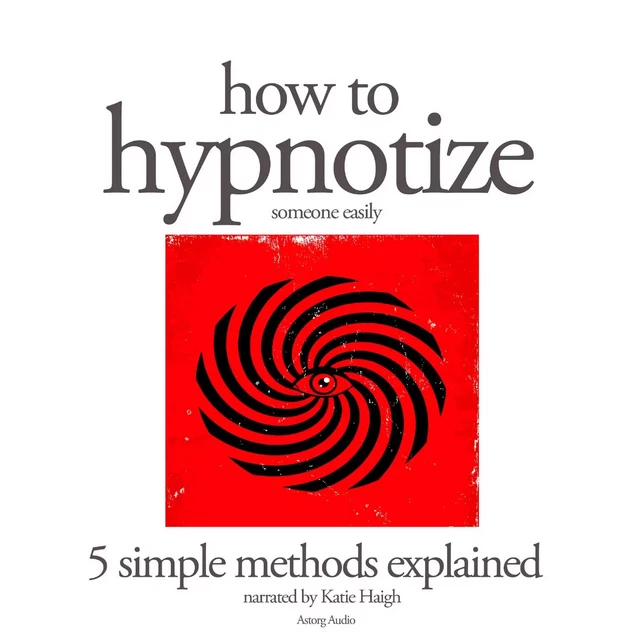 How to Hypnotize - J. M. Gardner - Saga Egmont International