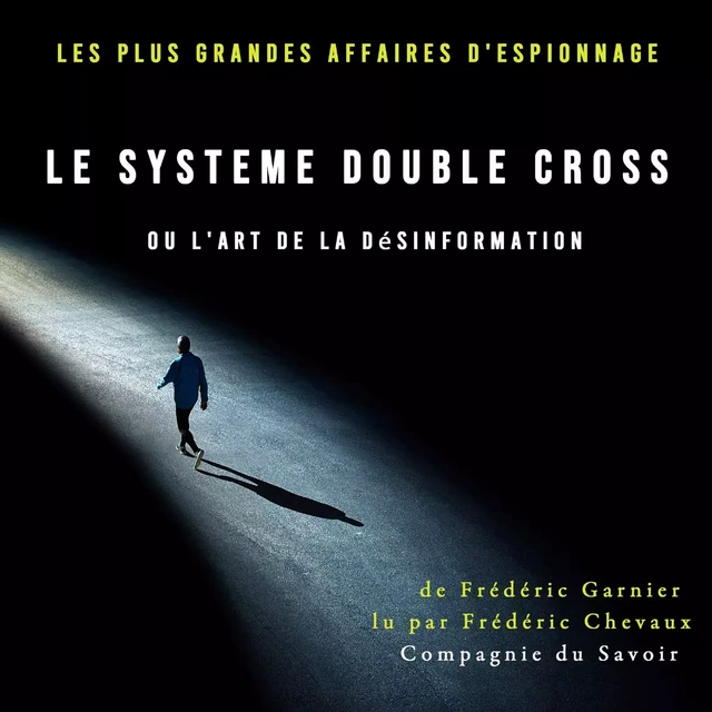 Le Système Double Cross, ou l'art de la désinformation - Frédéric Garnier - Saga Egmont French