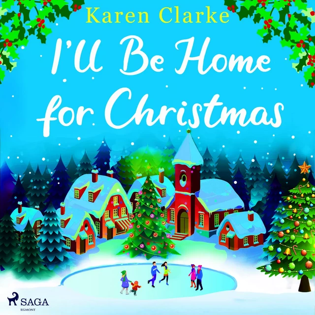 I'll Be Home for Christmas - Karen Clarke - Saga Egmont International