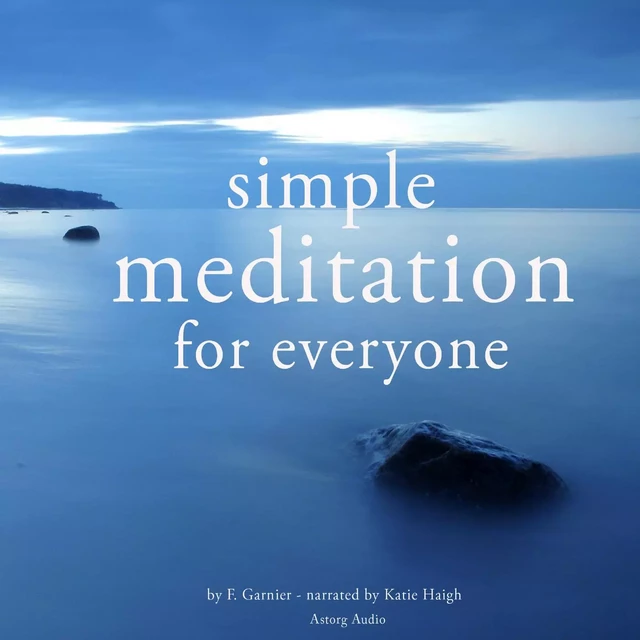 Simple Meditation for Everyone - Frédéric Garnier - Saga Egmont International