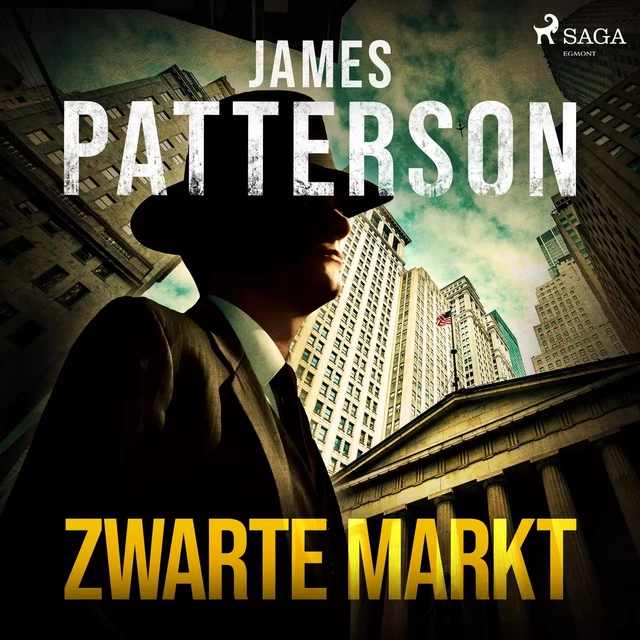 Zwarte markt - James Patterson - Saga Egmont International