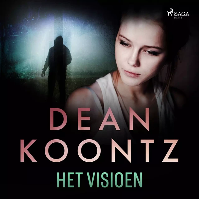 Het visioen - Dean R. Koontz - Saga Egmont International