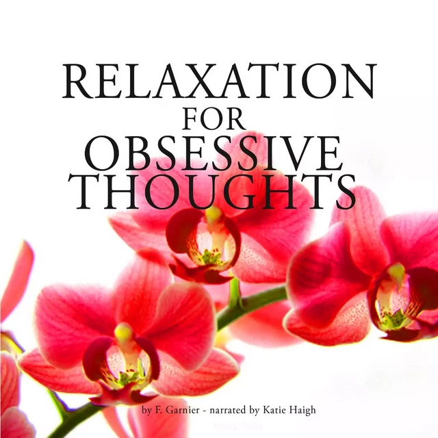 Relaxation Against Obsessive Thoughts - Frédéric Garnier - Saga Egmont International