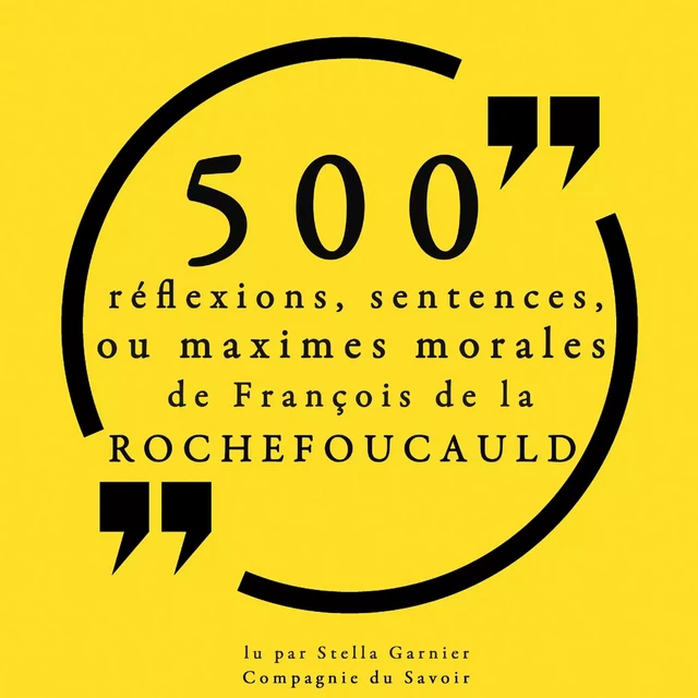 500 réflexions, sentences ou maximes morales de François de la Rochefoucauld - François De La Rochefoucauld - Saga Egmont French