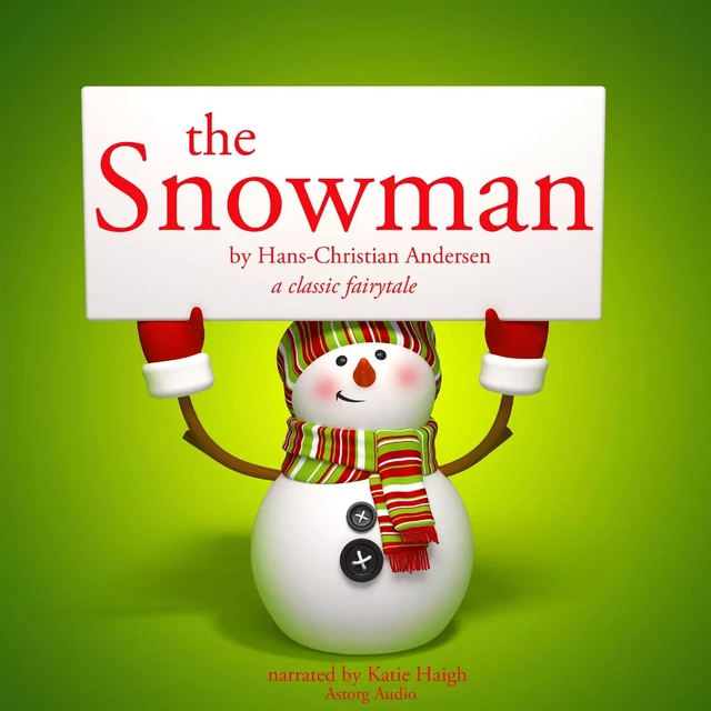 The Snowman, a Classic Fairy Tale - Hans Christian Andersen - Saga Egmont International