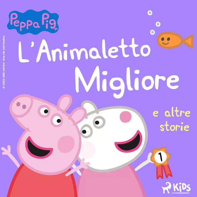 Peppa Pig - L’Animaletto Migliore e altre storie - Mark Baker, Neville Astley - Saga Egmont International