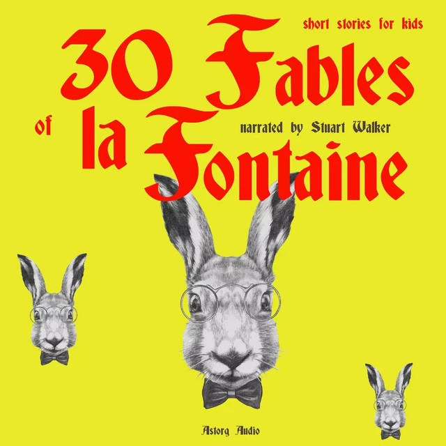 30 Fables of La Fontaine for Kids - Jean de La Fontaine - Saga Egmont International