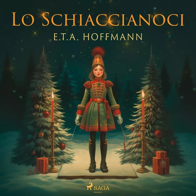 Lo schiaccianoci - E.T.A. Hoffmann - Saga Egmont International