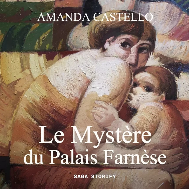 Le Mystère du Palais Farnèse - Amanda Castello - Saga Egmont French