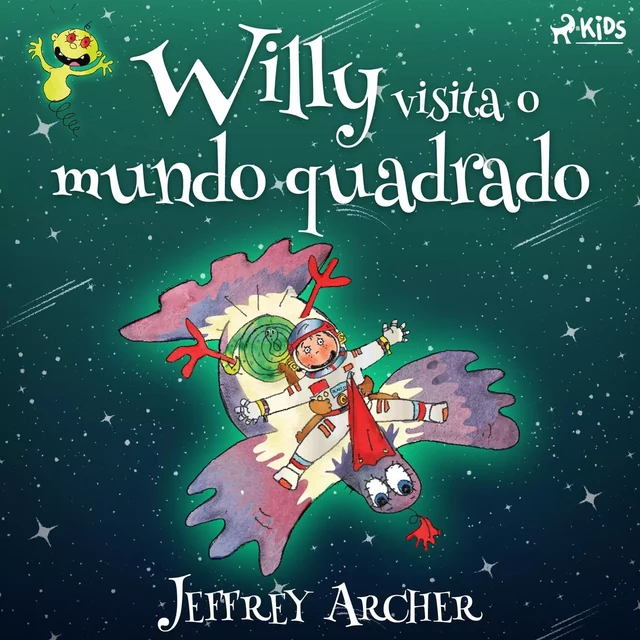 Willy visita o mundo quadrado - Jeffrey Archer - Saga Egmont International