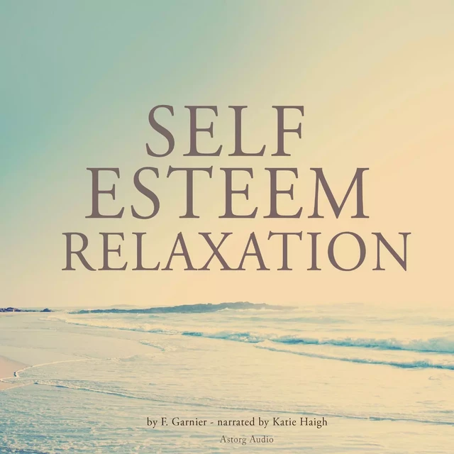 Self-Esteem Relaxation - Frédéric Garnier - Saga Egmont International