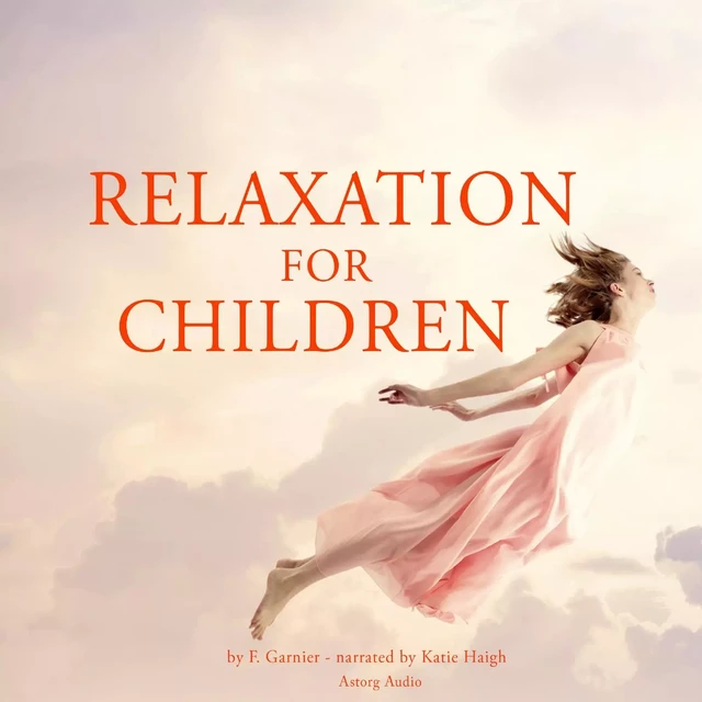 Relaxation for Children - Frédéric Garnier - Saga Egmont International