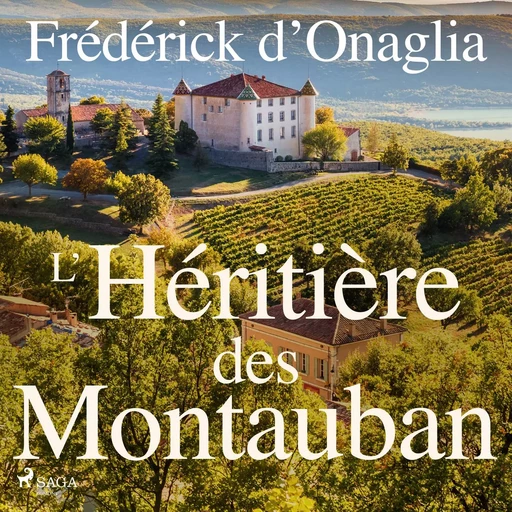 L’Héritière des Montauban - Frédérick d'Onaglia - Saga Egmont French