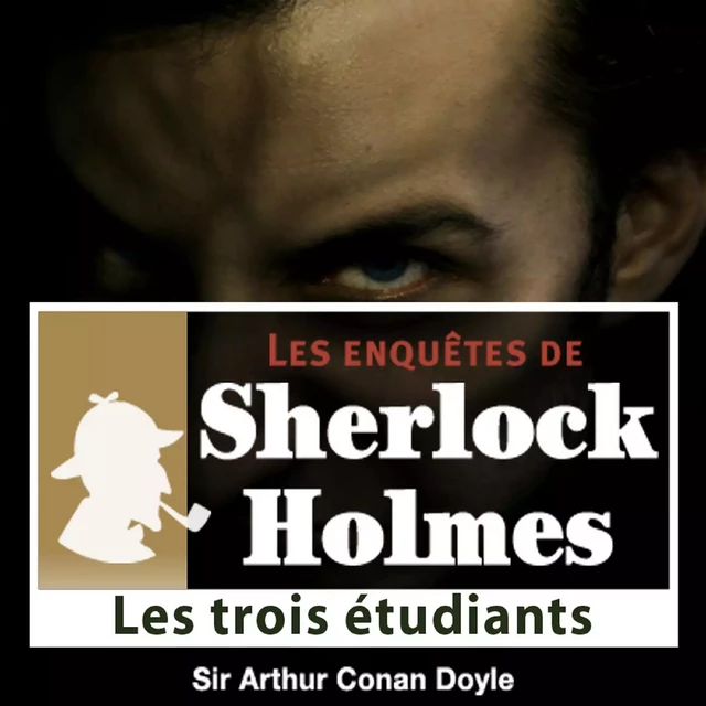 Les 3 Étudiants, une enquête de Sherlock Holmes - Arthur Conan Doyle - Saga Egmont French