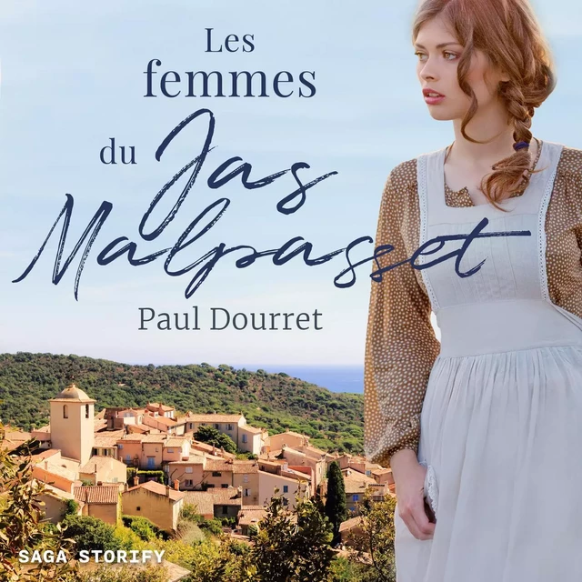 Les femmes du Jas Malpasset - Paul Dourret - Saga Egmont French