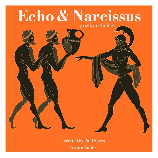 Echo and Narcissus, Greek Mythology - James Gardner - Saga Egmont International