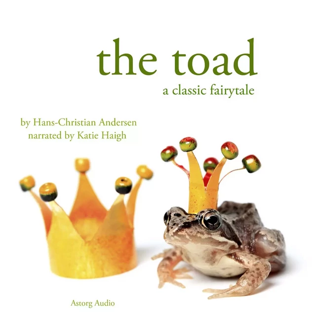 The Toad, a Fairy Tale - Hans Christian Andersen - Saga Egmont International