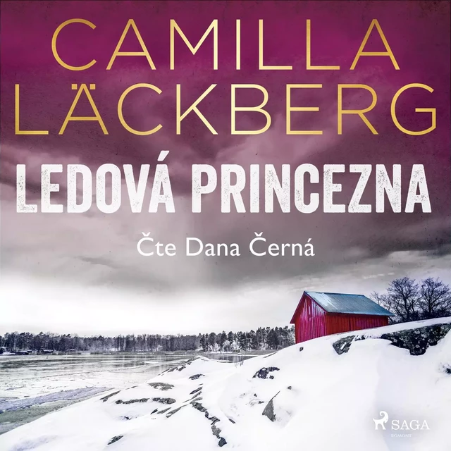 Ledová princezna - Camilla Läckberg - Saga Egmont International